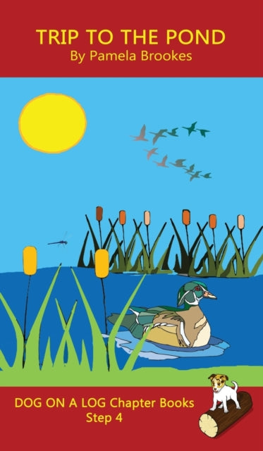 Trip To The Pond Chapter Book: Sound-out