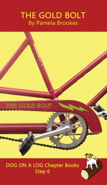 The Gold Bolt Chapter Book: Sound-out Ph