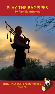 Play The Bagpipes Chapter Book: Sound-ou