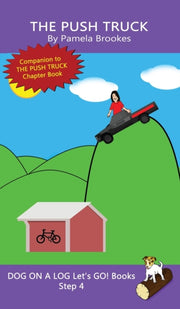 The Push Truck: Sound-out Phonics Books