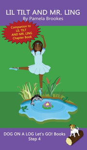Lil Tilt And Mr. Ling: Sound-out Phonics