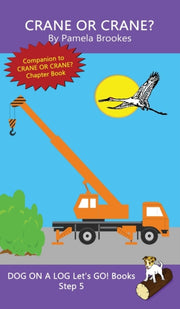 Crane Or Crane : Sound-out Phonics Books