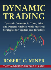 Dynamic Trading: Dynamic Concepts In Tim By Miner, Robert