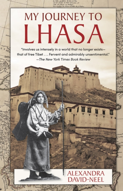 My Journey To Lhasa: The Personal Story By David-neel, Alexandr