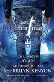 Last Christmas: A Shadow Of Fire Holiday By Kenyon, Sherrilyn