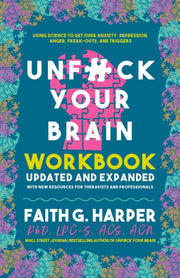 Unf**k Your Brain Workbook