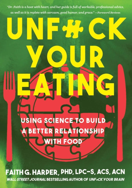 Unf*ck Your Eating