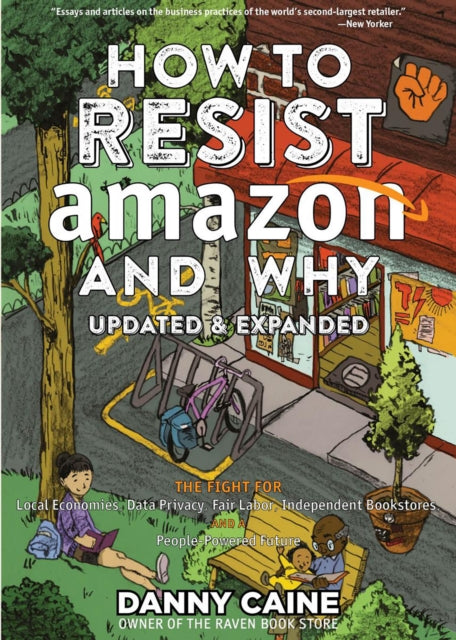 How To Resist Amazon & Why