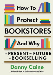 How To Protect Bookstores & Why