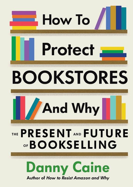 How To Protect Bookstores & Why
