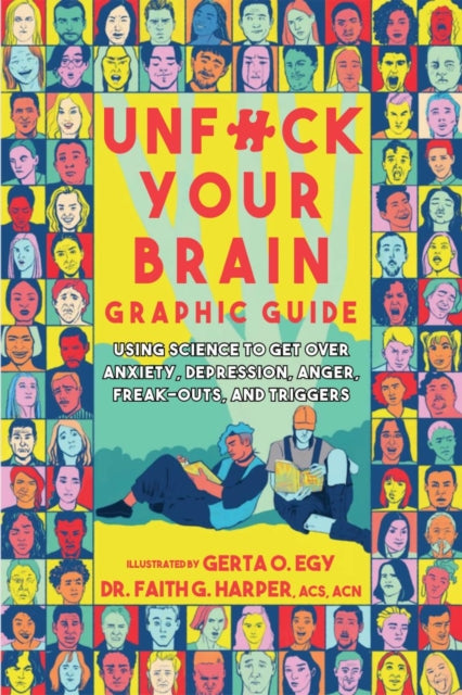 Unf*ck Your Brain Graphic Guide