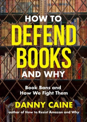 How To Defend Books & Why