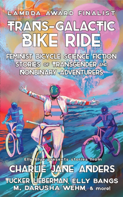 Trans Galactic Bike Ride