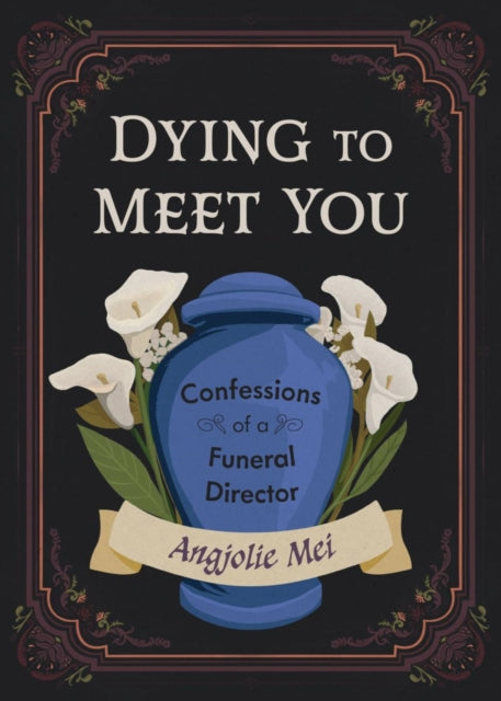 Dying To Meet You