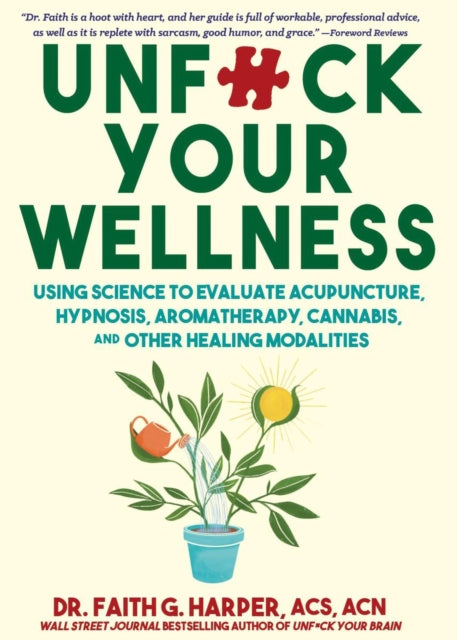 Unf#ck Your Wellness By Harper, Faith G