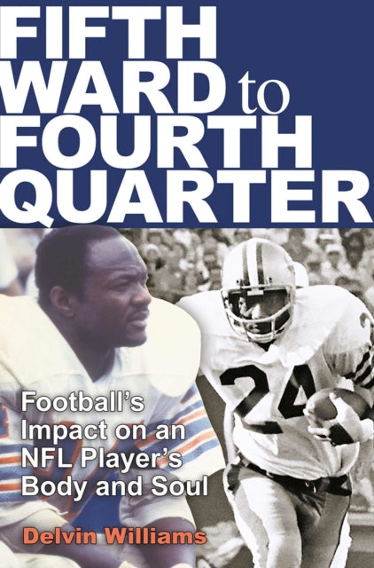 Fifth Ward To Fourth Quarter