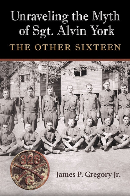 Unraveling The Myth Of Sgt. Alvin York