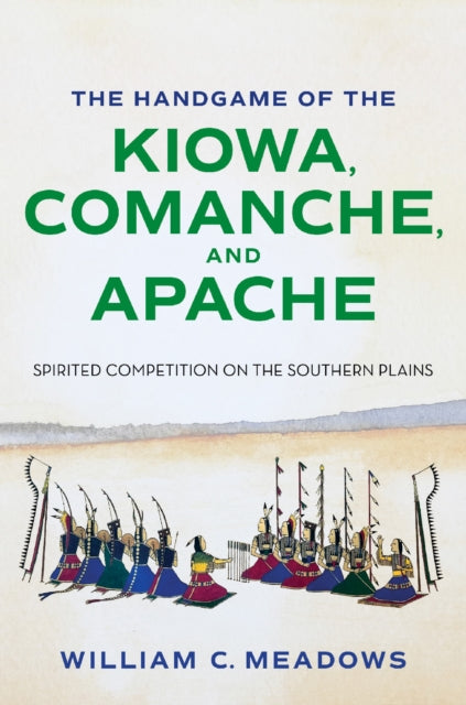 Handgame Of The Kiowa Comanche & Apache