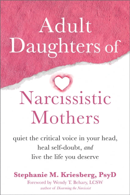 Adult Daughters Of Narcissistic Mothers By Stephanie M Kriesber