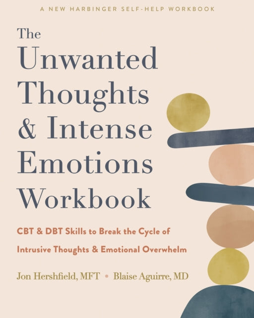 The Unwanted Thoughts And Intense Emoti