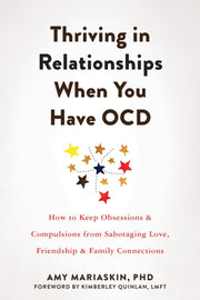 Thriving In Relationships When You Have