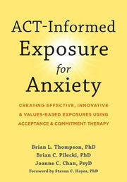 Act-informed Exposure For Anxiety