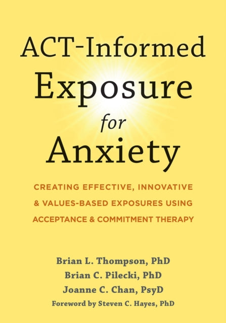 Act-informed Exposure For Anxiety
