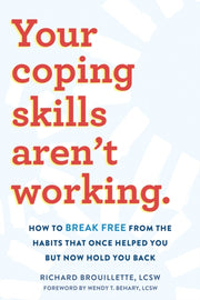 Your Coping Skills Arent Working