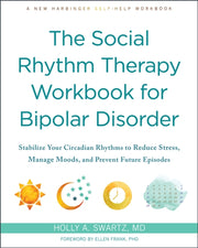 Social Rhythm Therapy Workbook For Bipol