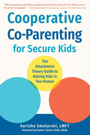 Attachment Theory Guide To Coparenting