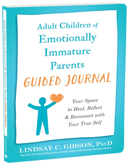Adult Children Of Emotionally Immature P By Gibson, Lindsay