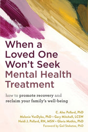 When A Loved One Wont Seek Mental Health