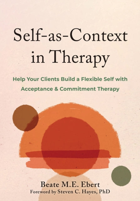 Selfascontext In Therapy