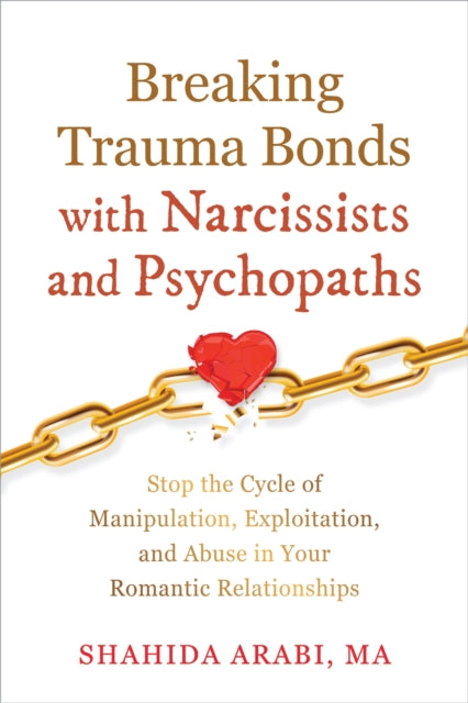 Breaking Trauma Bonds With Narcissists &