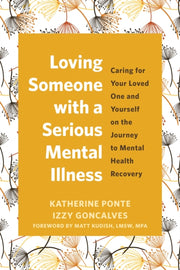 Loving Someone With A Serious Mental Ill