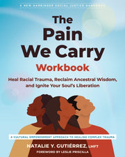 Pain We Carry Workbook