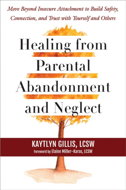 Healing From Parental Abandonment & Negl