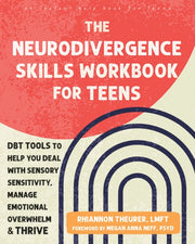 Neurodivergence Skills Workbook For Teen By Neff, Megan A.