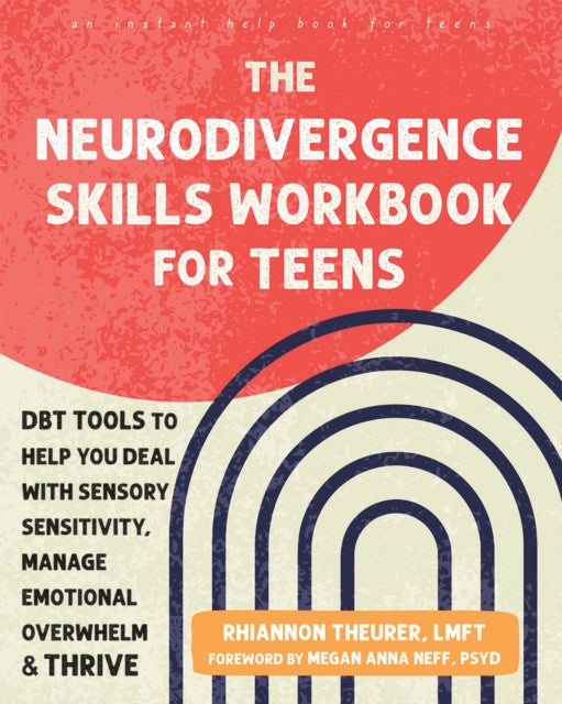 Neurodivergence Skills Workbook For Teen By Neff, Megan A.