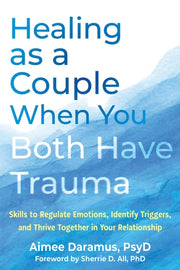 Healing As A Couple When You Both Have T
