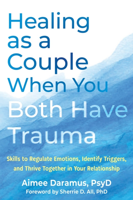 Healing As A Couple When You Both Have T