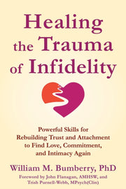 Healing The Trauma Of Infidelity