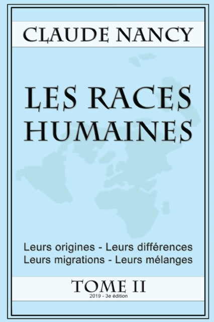 Les Races Humaines Tome 2