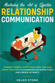 Mastering The Art Of Effective Relations