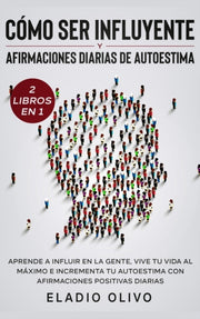 C Mo Ser Influyente Y Afirmaciones Diari