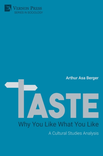 Taste: A Cultural Studies Analysis