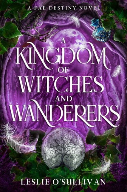 Kingdom Of Witches & Wanderers