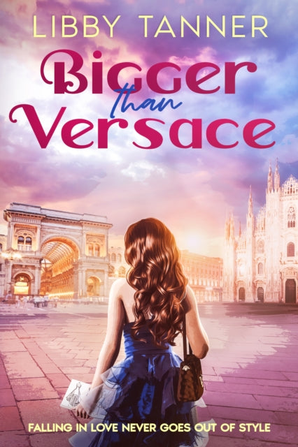 Bigger Than Versace By Tanner, Libby