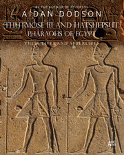Thutmose 111 And Hatshipsut By Dodson, Aidan