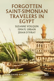 Forgotten Saintsimonian Travelers Egyhb